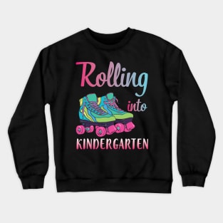 Rollerblading Students Rolling Into Kindergarten First Day Of School Crewneck Sweatshirt